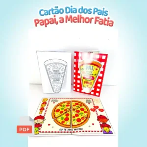 🍕❤️ Cartão Dia dos Pais – Papai, a Melhor Fatia